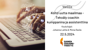 Kohti uutta maailmaa - Tekoäly coachin kumppanina ja assistenttina