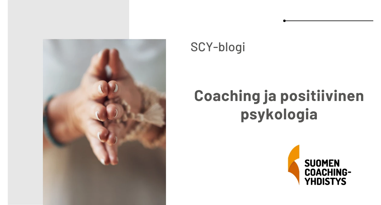 Coaching ja positiivinen psykologia