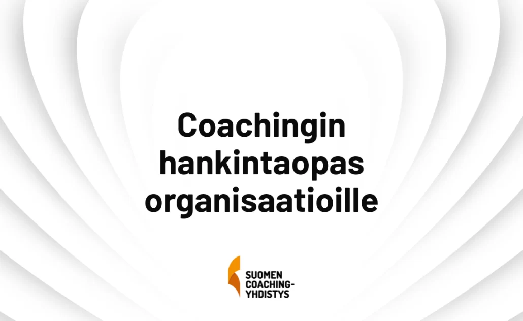 Coachingin hankintaopas organisaatioille